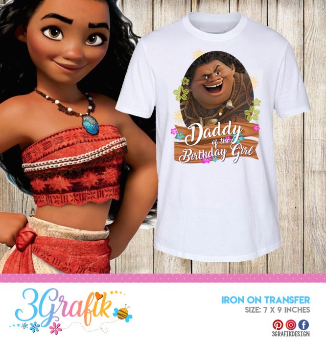 Moana - Daddy of the Birthday girl – Iron on Transfer – Printable