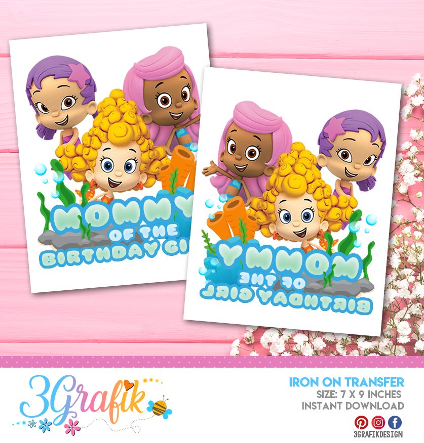 Download Bubble Guppies Mommy Of The Birthday Girl Iron On Transfer Printable 3grafik